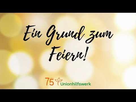 75 Jahre Unionhilfswerk - Unser Jubiläumsfest in Bildern