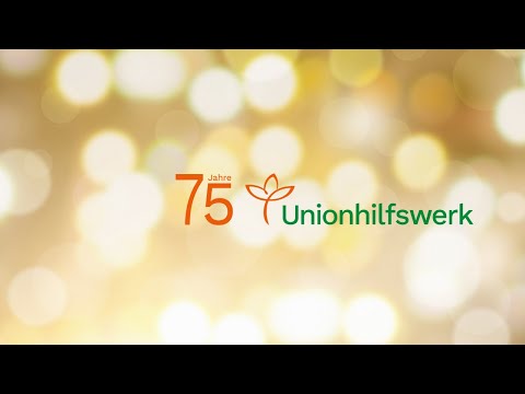75 Jahre Unionhilfswerk - Rückblick auf unser Jubiläumsjahr