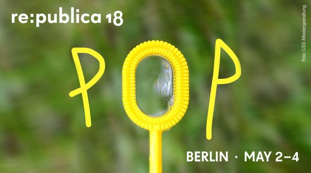 Re:publica 2018 - ein Resümee
